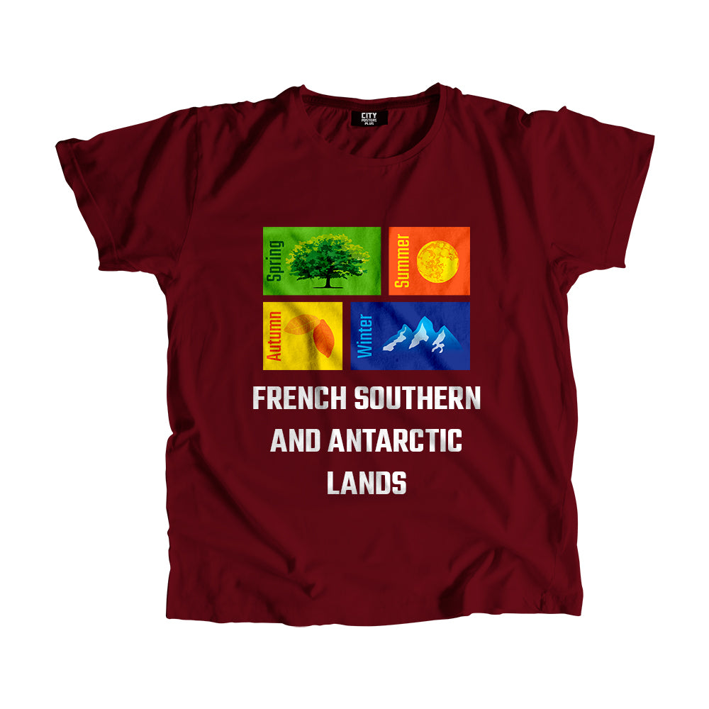 FRENCH SOUTHERN AND ANTARCTIC LANDS Seasons Men Unisex T-Shirt (Maroon)