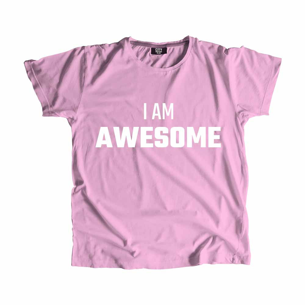  I AM AWESOME Men Unisex T-Shirt 