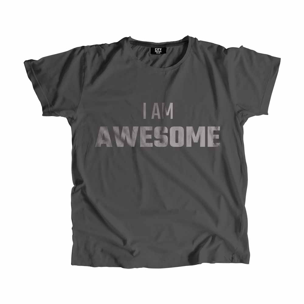  I AM AWESOME Men Unisex T-Shirt 