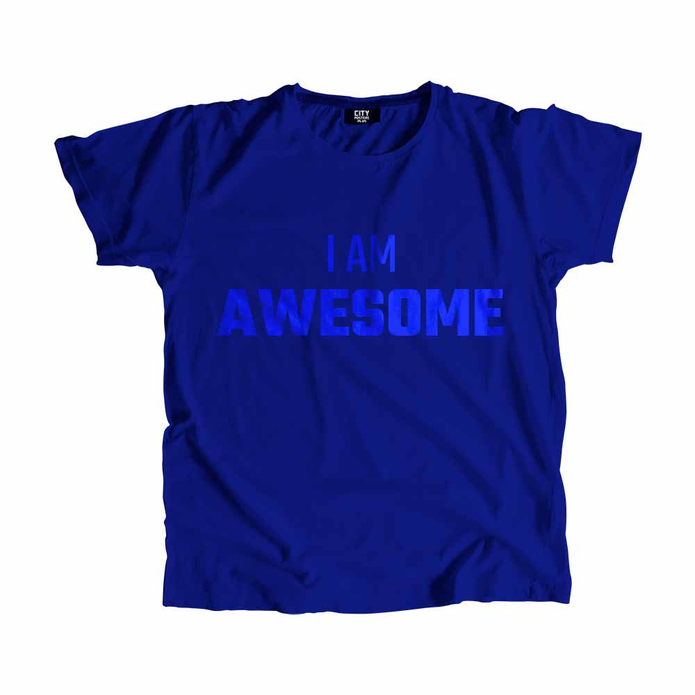  I AM AWESOME Men Unisex T-Shirt 