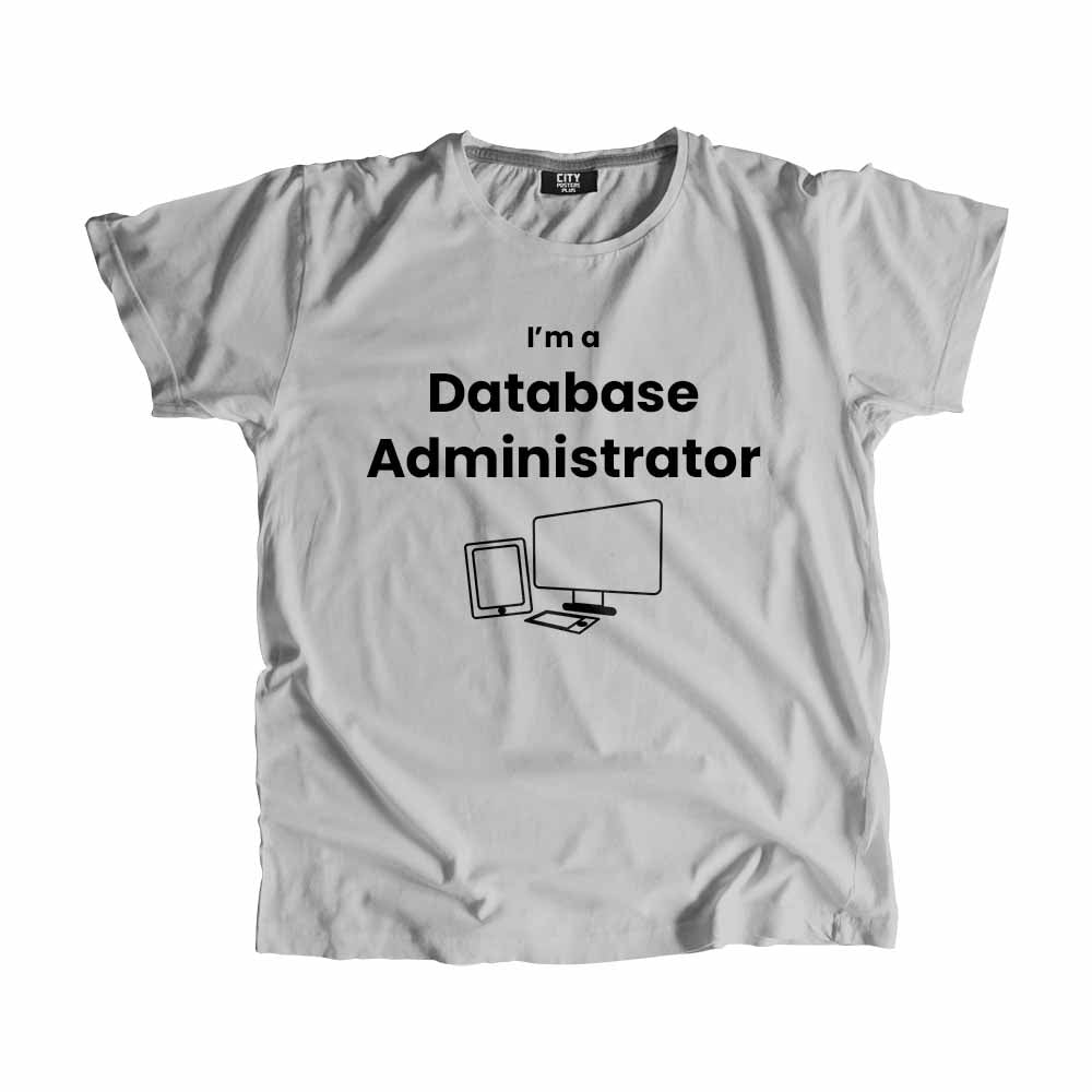 Database Administrator Men Unisex T-Shirt (Melange Grey)