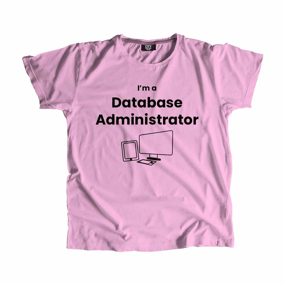 Database Administrator Men Unisex T-Shirt (Light Pink)