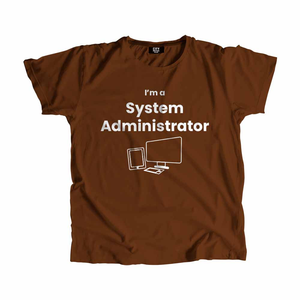 System Administrator Men Unisex T-Shirt (Brown)