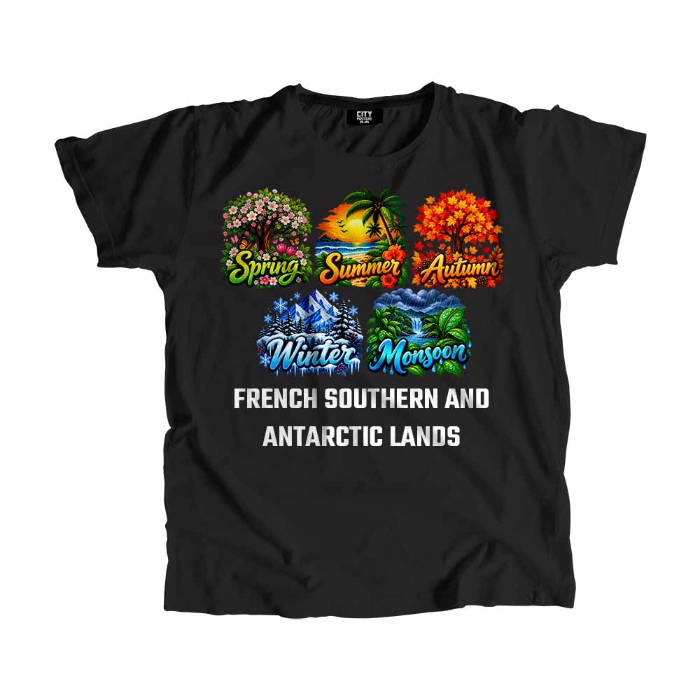 FRENCH SOUTHERN AND ANTARCTIC LANDS Seasons Seasons Travel Unisex T-Shirt